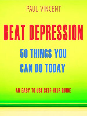 cover image of Beat Depression: 50 Things You Can Do Today